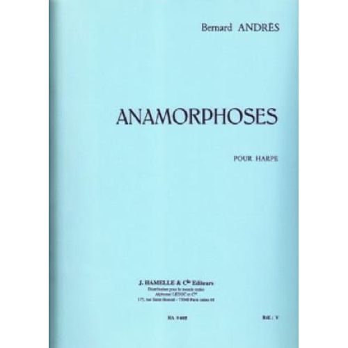 Bernard Andrès : Anamorphoses Pour Harpe - Hamelle Ha9605