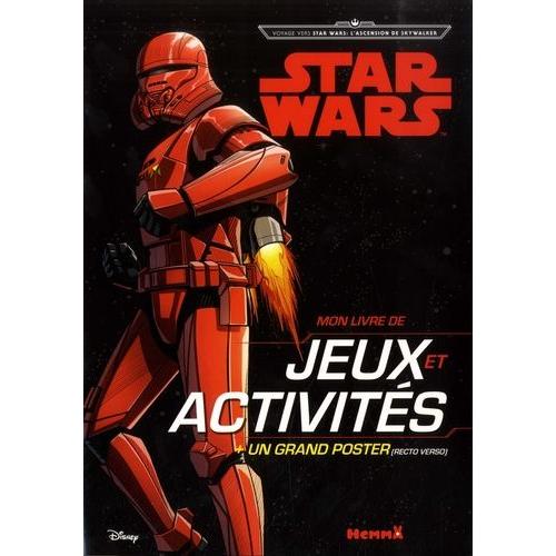 Mon Livre De Jeux Et Activités Star Wars - Voyage Vers Star Wars : L'ascension De Skywalker - Avec Un Grand Poster Recto-Verso