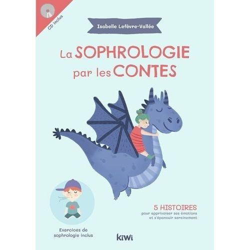 La Sophrologie Par Les Contes (1 Cd Audio)