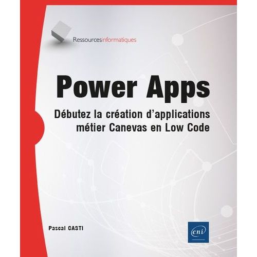 Power Apps - Débutez La Création D'applications Métier Canevas En Low Code