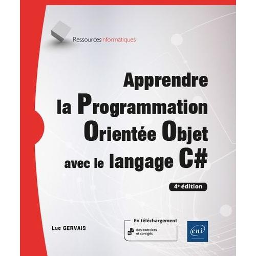 Apprendre La Programmation Orientée Objet Avec Le Langage C#