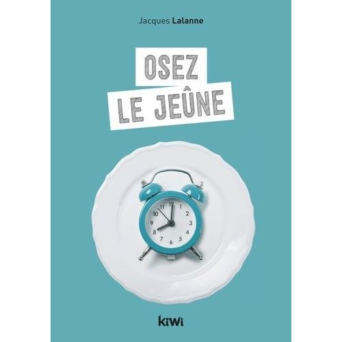 Osez Le Jeûne
