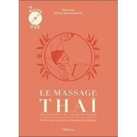 Le Massage Thaï Traditionnel Nuad Bo'rarn - Tonifier Son Corps