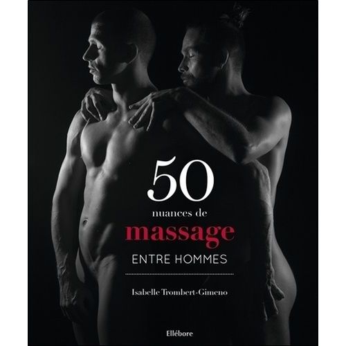 50 Nuances De Massage Entre Hommes
