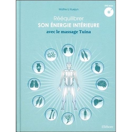 Rééquilibrer Son Énergie Intérieure Avec Le Massage Tuina - (1 Dvd)