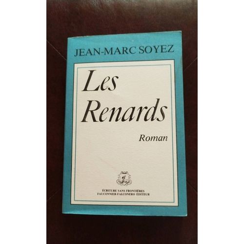 Les Renards Jean-Marc Soyez