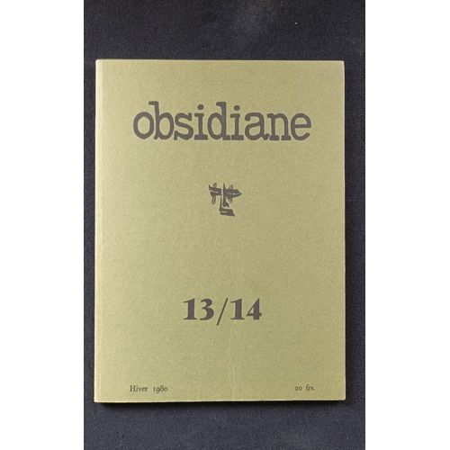 Obsidiane 13/14- Hiver 1980 -  N° 13.14 : Hart Crane (3 Poèmes Posthumes)-Henri Thomas-Pierre Emmanuel-François Boddaert-Salah Stétié-José Angel Valente..