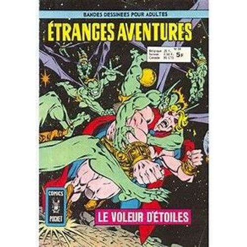 Bd De Poche Comics Poket, Bandes Dessinées Pour Adultes : Étranges Aventures - Numéro 58 - Le Voleur D'étoiles - 130 Pages . Éditions Artima De 1978. Bd Rare .