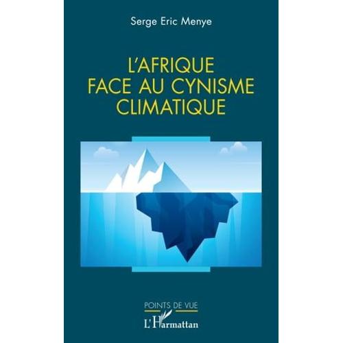 L'afrique Face Au Cynisme Climatique