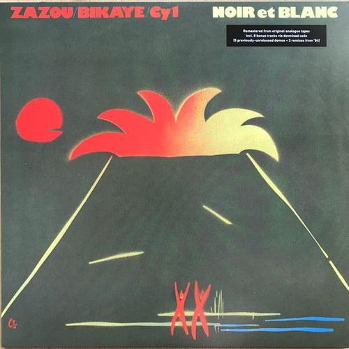 Zazou, Bikaye And Cy1 - Noir Et Blanc