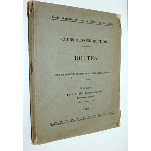 École D'application De L'artillerie Et Du Génie, Cours De Construction Des Routes 1912