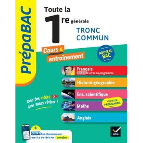 Prépabac - Toute La 1re Générale (Tronc Commun) - Bac 2025 (Toutes Les Matières)