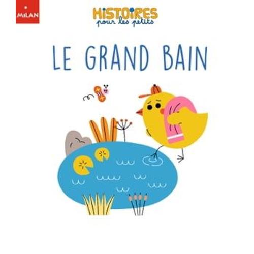 Le Grand Bain