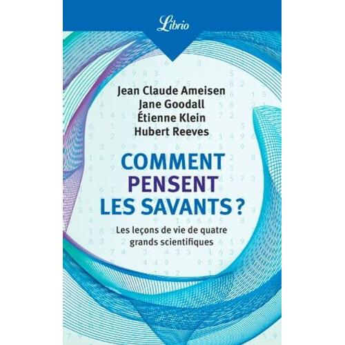 Comment Pensent Les Savants ?