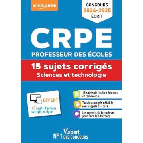 Sciences Et Technologie - Crpe 2024-2025 - 15 Sujets Corrigés - Annales 2023 Incluses