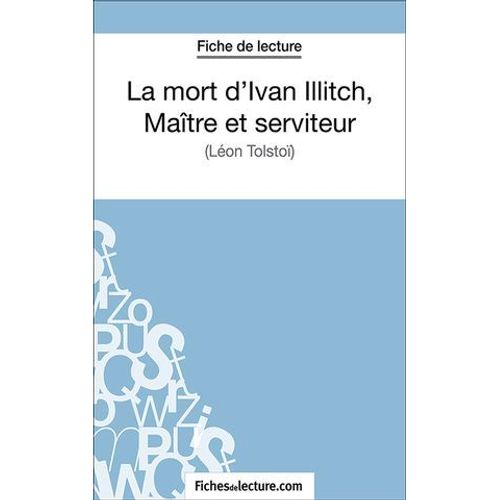 La Mort D'ivan Illitch, Maître Et Serviteur