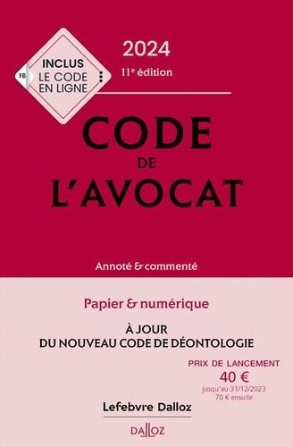 Code De L'avocat - Annoté & Commenté