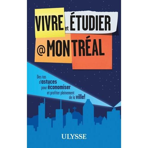 Vivre Et Étudier À Montréal