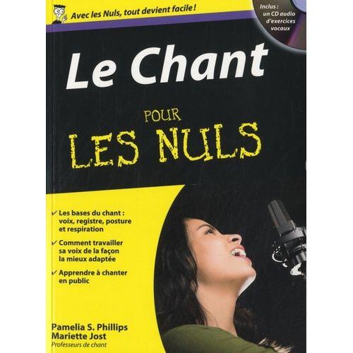 Le Chant Pour Les Nuls - Avec 1 Cd Audio