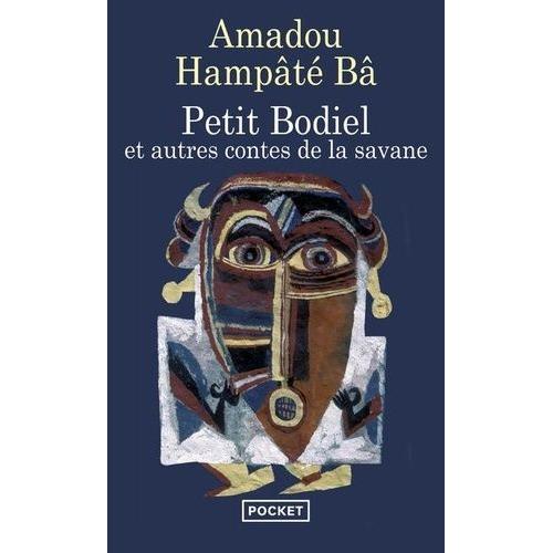 Petit Bodiel - Et Autres Contes De La Savane