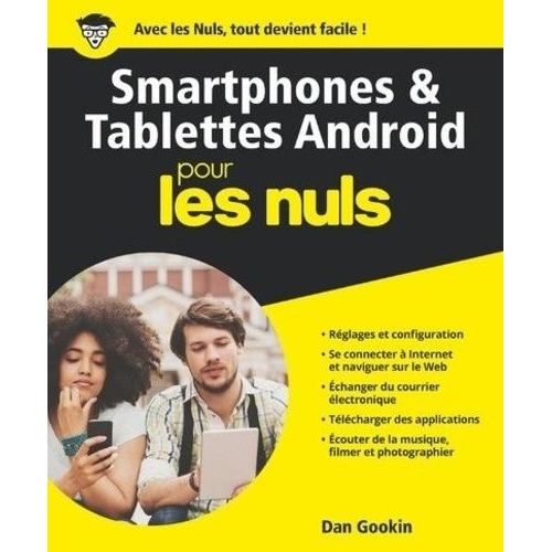 Smartphones Et Tablettes Android Pour Les Nuls