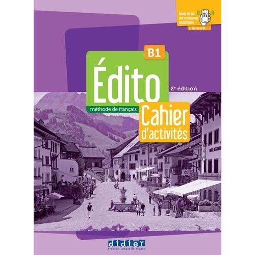 Edito B1 - Edition 2024 - Cahier + Didierfle.App