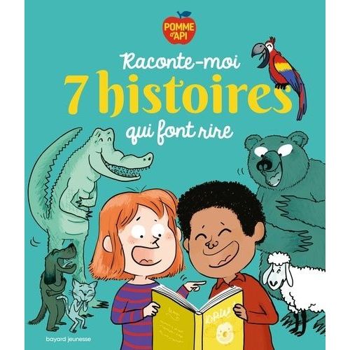 Raconte-Moi 7 Histoires Qui Font Rire