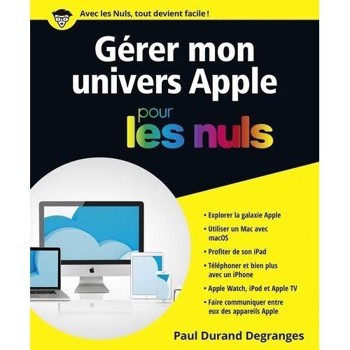 Gérer Mon Univers Apple Pour Les Nuls