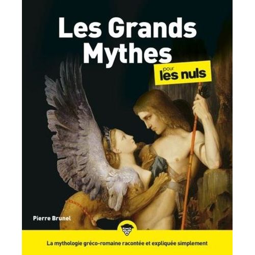 Les Grands Mythes Pour Les Nuls