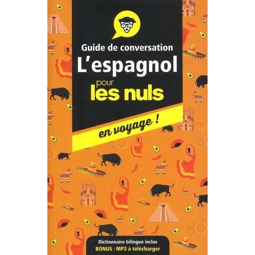 L'espagnol Pour Les Nuls En Voyage ! - Guide De Conversation
