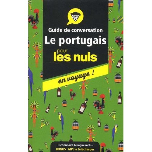 Le Portugais Pour Les Nuls En Voyage ! - Guide De Conversation
