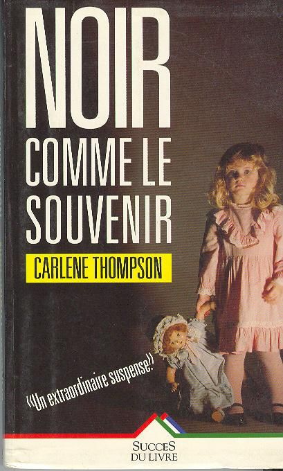 Noir Comme Le Souvenir