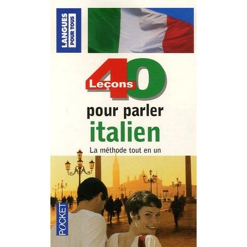 40 Leçons Pour Parler Italien