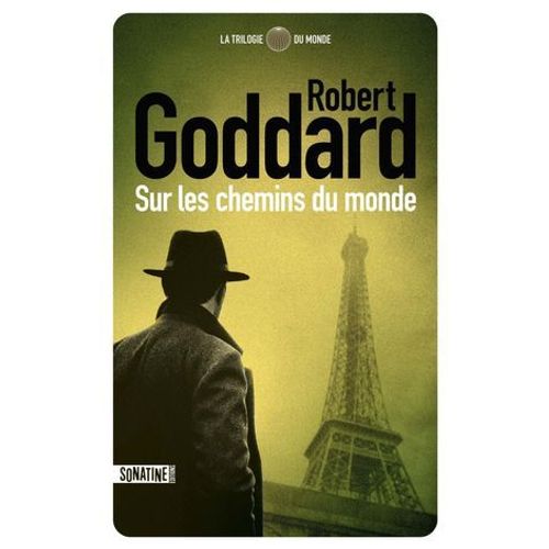 Sur Les Chemins Du Monde - Tome 1 La Trilogie Du Monde