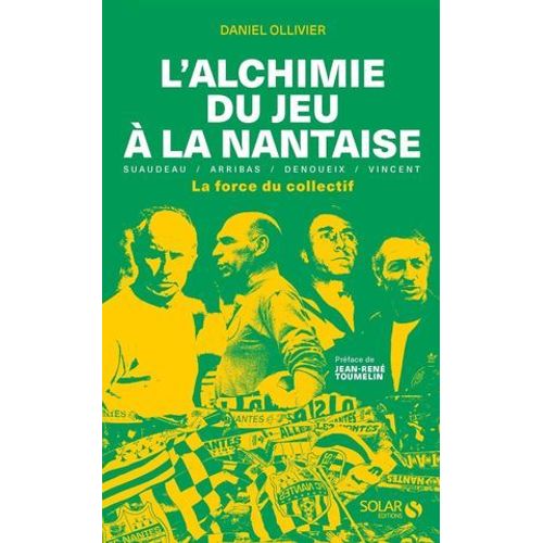 L'alchimie Du Jeu À La Nantaise
