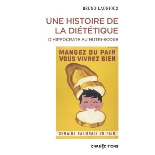 Une Histoire De La Diététique. D'hippocrate Au Nutri-Score