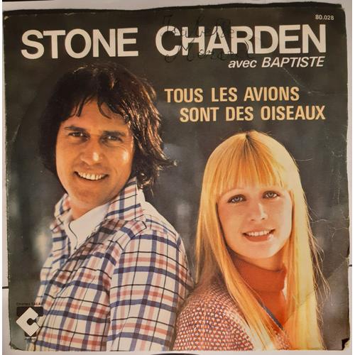 Disque Vinyle 45 Tours Stone Et Charden - Tous Les Avions Sont Des Oiseaux