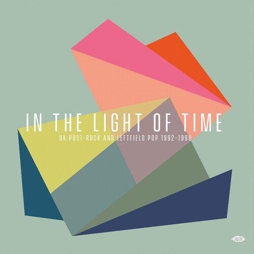 In The Light Of Time: Uk Post-Rock & Leftfield Pop - In The Light Of Time: Uk Post-Rock & Leftfield Pop 1992-1998 / Various [Vinyl Lp] Uk - Import