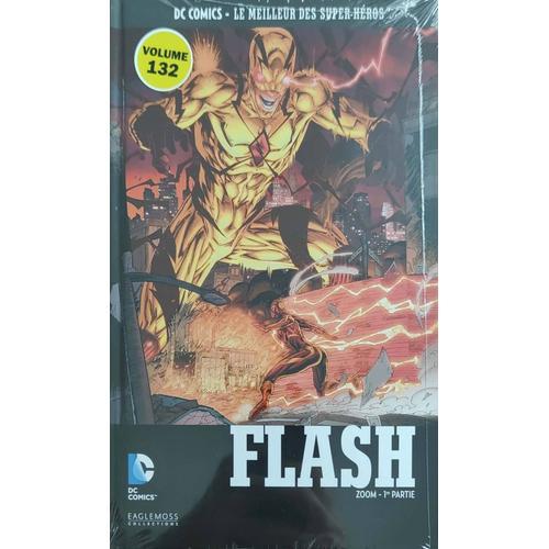 Bd Dc Comics Le Meilleur Des Super Héros Numéro 132 Flash Zoom Partie 1 Eaglemoss 