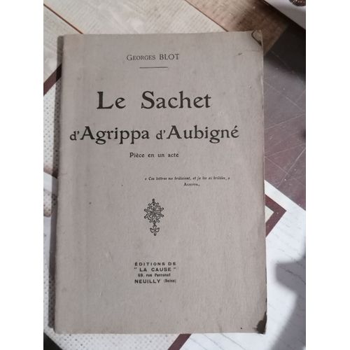 Le Sachet D'agrippa D'aubigné
