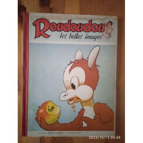 Roudoudou Les Belles Images. Album N°2. Numéros 7 À 12. Imp. Paul Dupont, Paris, 1951