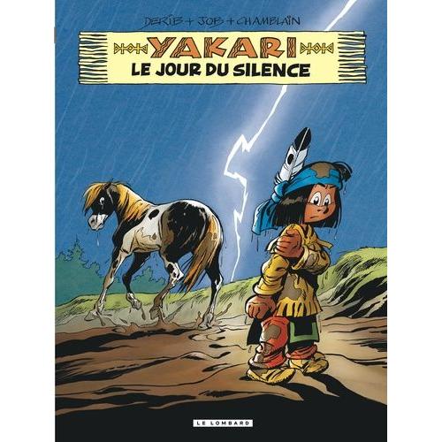 Yakari Tome 39 - Le Jour Du Silence