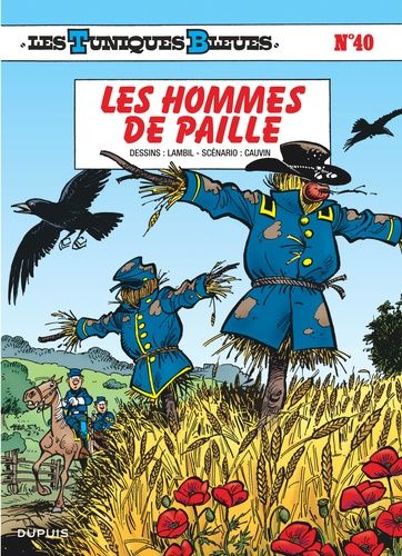 Les Tuniques Bleues Tome 40 - Les Hommes De Paille