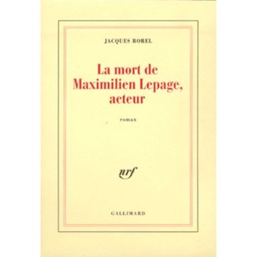 La Mort De Maximilien Lepage, Acteur