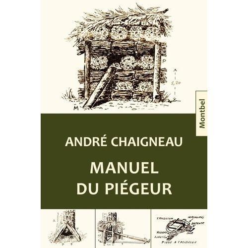 Manuel Du Piégeur