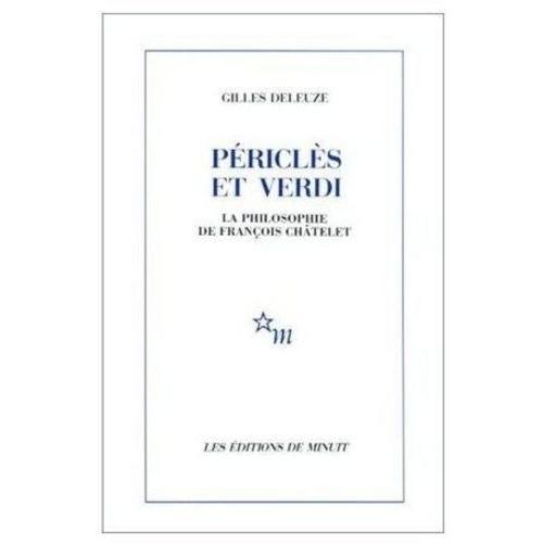 Périclès" Et Verdi - La Philosophie De François Châtelet