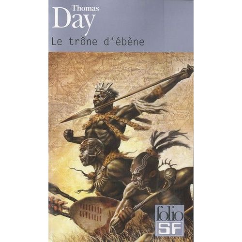 Le Trône D'ébène - Naissance, Vie Et Mort De Chaka, Roi Des Zoulous