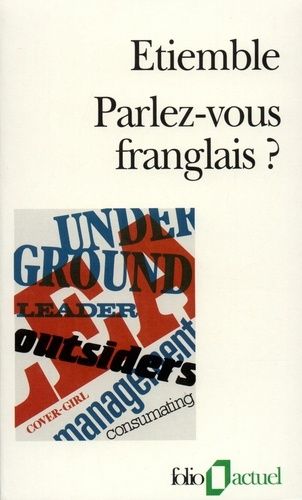 Parlez-Vous Franglais ? - Fol En France, Mad In France, La Belle France, Label France