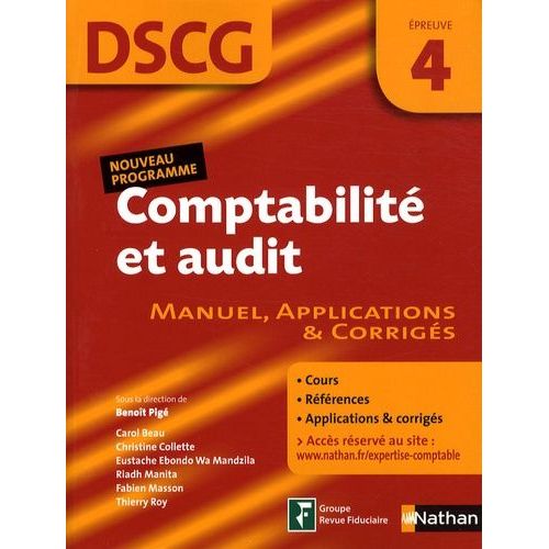 Comptabilité Et Audit Dscg4 - Manuel, Applications Et Corrigés