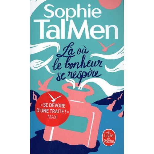 Là Où Le Bonheur Se Respire